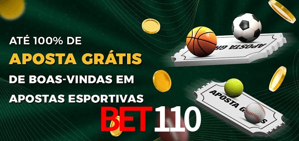 bet110 Ate 100% de Aposta Gratis